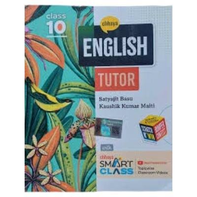 Chaya English Tutor For Class X 2025(Paperback,SATYAJIT BASU & KAUSHIK KUMAR MAITI) PACK OF 1