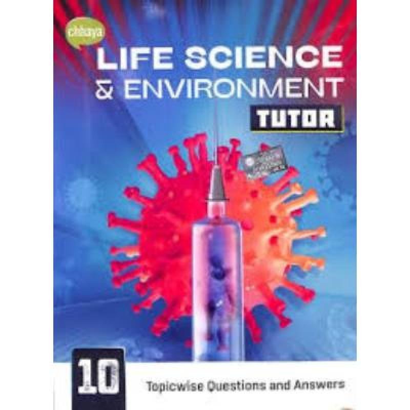 Chaya Life Science & Envioment Tutor  For Class X 2023(Paperback,DEBASIS DUTTA & DEB DAS MUKHUTI) PACK OF 1