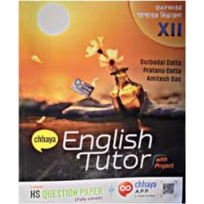 Chaya English Tutor For Class XII  2020(Paperback,AMITESH DAS,DURBADAL DATTA,PRATANU DATTA) PACK OF 1